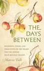 Cover: The Days Between - Brandeis University Press