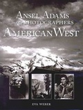 Cover: Ansel Adams and the Photographers of the American West - Thunder Bay Press (CA)