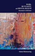 Cover: Mark, Mutuality, and Mental Health - Society of Biblical Literature