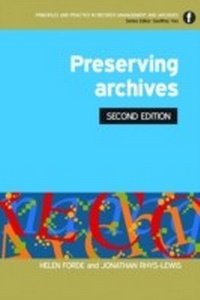 Abbildung von: Preserving Archives - Facet Publishing
