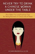Cover: Never Drink a Chinese Woman Under the Table - Strategic Media Books