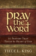 Cover: Pray the Word: 31 Prayers That Touch the Heart of God - AudioInk Publishing