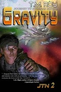 Cover: Gravity - Journey to Nyorfias, Book 2 - Zapstone Productions LLC
