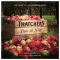 Cover: Thatchers Then & Now - Bristol Books CIC