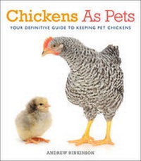 Abbildung von: Chickens as Pets - Spellbinding Media