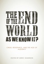 Cover: The End of the World as We Know It? - AK Press