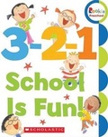 Cover: 3-2-1 School Is Fun! - Scholastic Library Publishing