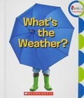 Cover: What's the Weather? - Scholastic