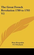 Cover: The Great French Revolution 1789 to 1793 V2 - Kessinger Publishing