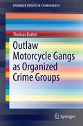 Cover: Outlaw Motorcycle Gangs as Organized Crime Groups - Springer