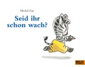 Cover: Seid ihr schon wach? - Beltz Verlagsgruppe GmbH & Co. KG