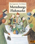 Cover: Metteborgs Flohmarkt - Beltz Verlagsgruppe GmbH & Co. KG