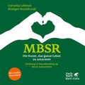 Cover: MBSR - Die Kunst, das ganze Leben zu umarmen - Klett-Cotta