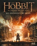 Cover: Der Hobbit: Die Schlacht der F&uuml;nf Heere - Die Geschichte in Fotos - Klett-Cotta