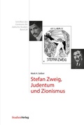 Cover: Stefan Zweig, Judentum und Zionismus - Studien Verlag