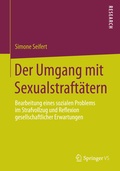Bild: Der Umgang mit Sexualstraft&auml;tern - Springer VS