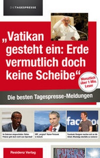 Abbildung von: Die besten Tagespresse-Meldungen 2014 - Residenz