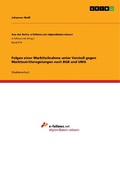 Cover: Folgen einer Marktteilnahme unter Versto&szlig; gegen Marktzutrittsregelungen nach BGB und UWG - GRIN Verlag