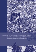 Cover: Das lange 10. Jahrhundert - Schnell & Steiner
