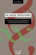Cover: Die neuen Staatsfeinde - Verlag J.H.W. Dietz Nachf. GmbH