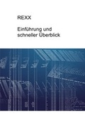 Cover: REXX - Einf&uuml;hrung und &Uuml;berblick - epubli