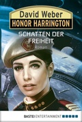Cover: Honor Harrington: Schatten der Freiheit - Bastei L&uuml;bbe