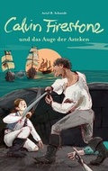 Cover: Calvin Firestone und das Auge der Azteken - tredition