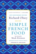 Cover: Simple French Food 40th Anniversary Edition - Mariner Books