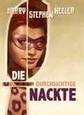Cover: Die durchsichtige Nackte - Edition Phantasia