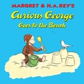 Cover: Curious George Goes to the Beach - Clarion Books