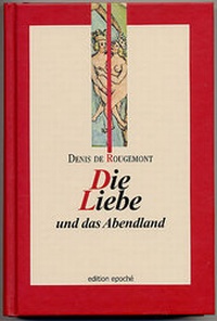 Enlarge image Cover: Die Liebe und das Abendland - Archiv für Altes Gedankengut und Wissen, AAGW