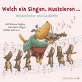 Cover: Welch ein Singen, Musizieren... Kinderlieder und Gedichte - Silberfisch