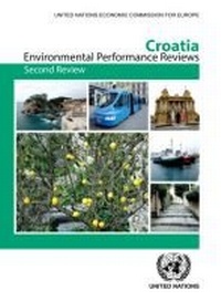 Enlarge image Cover: Environmental Performance Review of Croatia - United Nations