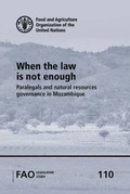 Bild: When the law is not enough - Food & Agriculture Organization of the United Nations (FAO)