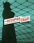 Cover: Occupied Coast: Living in the Shadow of the Atlantic Wall - Cannibal/Hannibal Publishers