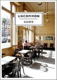 Abbildung von: Uncommon Cairo - Uncommon Ltd