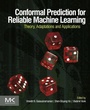 Cover: Conformal Prediction for Reliable Machine Learning - Morgan Kaufmann