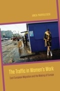 Cover: The Traffic in Women's Work - University of Chicago Press