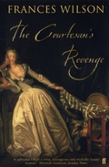 Cover: The Courtesan's Revenge - Faber & Faber