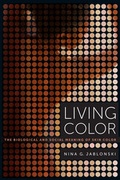 Cover: Living Color - University of California Press