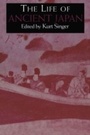Cover: The Life of Ancient Japan - Routledge