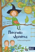 Cover: Petronella Apfelmus - Verhext und festgeklebt (Band 1) - Baumhaus