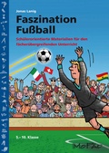 Cover: Faszination Fu&szlig;ball - Persen Verlag in der AAP Lehrerwelt GmbH