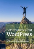 Abbildung von: Geld verdienen mit WordPress - Franzis-Verlag