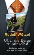 Cover: &Uuml;ber die Berge zu mir selbst - Integral