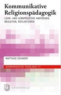 Cover: Kommunikative Religionspadagogik - Matthias Grunewald Verlag