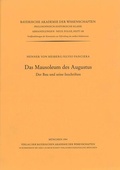 Cover: Das Mausoleum des Augustus - Bayerische Akademie der Wissenschaften