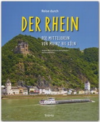 Abbildung von: Reise durch... Der Rhein - Der Mittelrhein von Mainz bis Köln - Stürtz