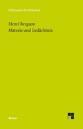 Cover: Materie und Ged&auml;chtnis - Meiner