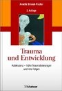 Cover: Trauma und Entwicklung - Schattauer